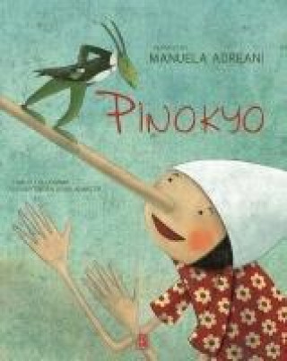 Kniha Pinokyo Manuela Adreani
