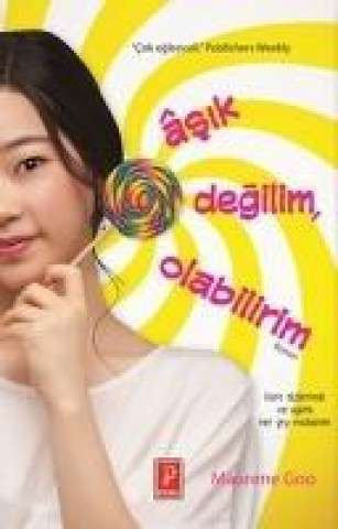 Buch Asik Degilim, Olabilirim Maurene Goo