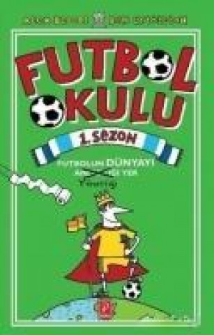 Kniha Futbol Okulu 1. Sezon Ciltli Alex Bellos