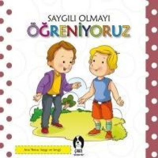 Carte Saygili Olmayi Ögreniyoruz Kolektif