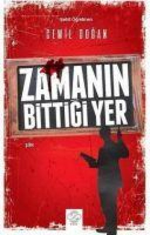 Libro Zamanin Bittigi Yer Cemil Aydogan