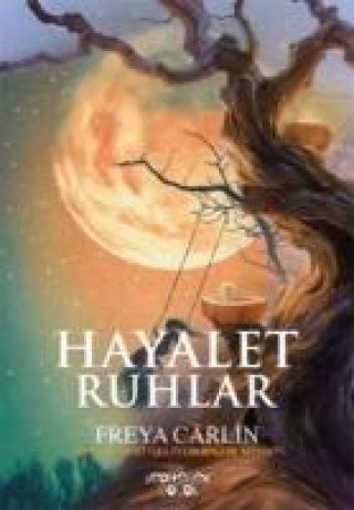 Knjiga Hayalet Ruhlar Freya Carlin