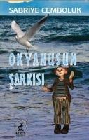 Książka Okyanusun Sarkisi Sabriye Cemboluk