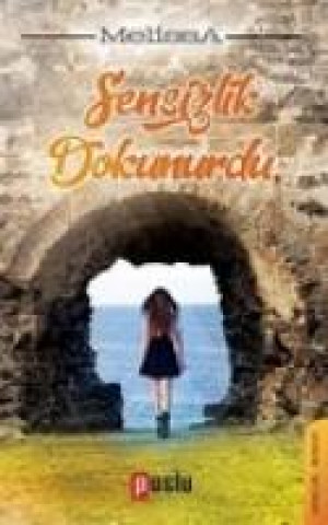 Livre Sensizlik Dokunurdu Nur Melissa Özcinar