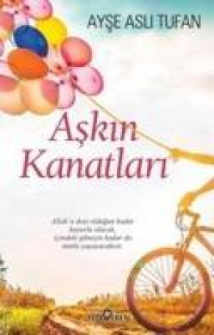 Boek Askin Kanatlari Ayse Asli Tufan