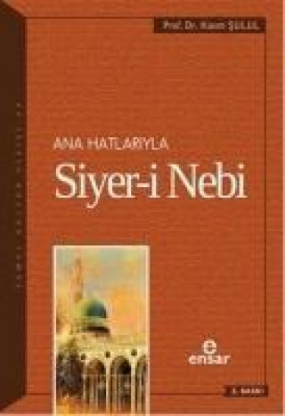 Kniha Ana Hatlariyla Siyer-i Nebi a.s Kasim Sulul