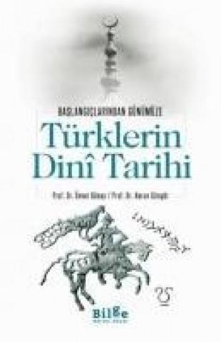 Kniha Türklerin Dini Tarihi Ünver Günay