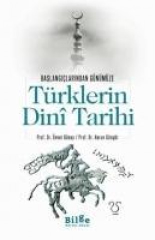 Buch Türklerin Dini Tarihi Ünver Günay