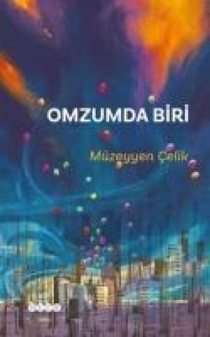 Kniha Omzumda Biri Müzeyyen Celik