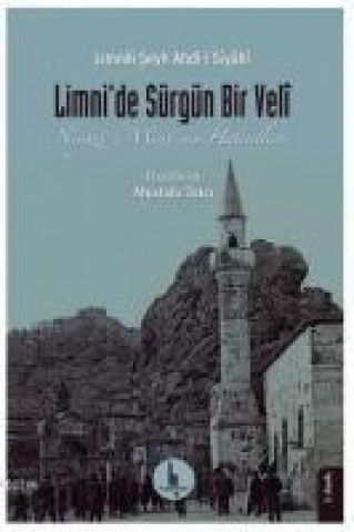 Книга Limnide Sürgün Bir Veli Limnili seyh Abdi-i Siyahi