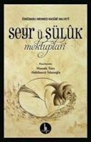 Kniha Seyr ü Süluk Mektuplari Üsküdarli Mehmed Nasühi Halveti