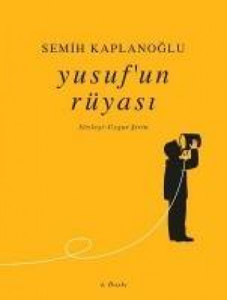 Книга Yusufun Rüyasi Semih Kaplanoglu