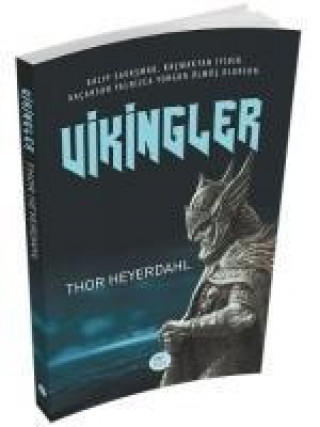 Kniha Vikingler Thor Heyerdahl