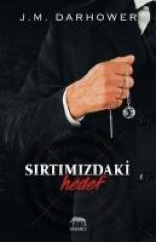 Kniha Sirtimizdaki Hedef J. M. Darhower