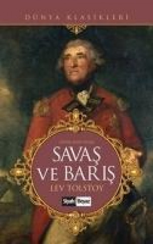 Livre Savas ve Baris Lev Nikolayevic Tolstoy