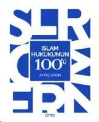 Kniha Islam Hukukunun 100ü Aytac Aydin