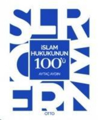 Книга Islam Hukukunun 100ü Aytac Aydin