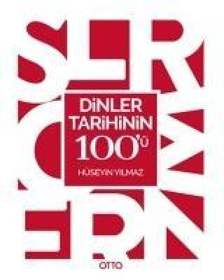 Книга Dinler Tarihinin 100ü Hüseyin Yilmaz