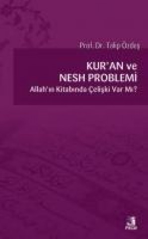Knjiga Kuran ve Nesh Problemi Talip Özdes