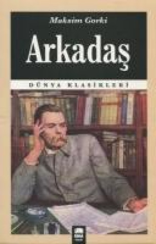 Knjiga Arkadas Maksim Gorki