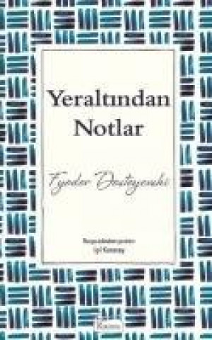 Книга Yeraltindan Notlar Fyodor Mihaylovic Dostoyevski