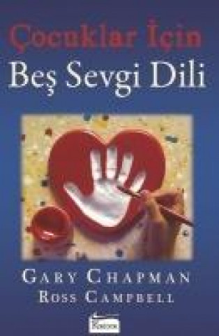 Książka Cocuklar Icin Bes Sevgi Dili Gary Chapman