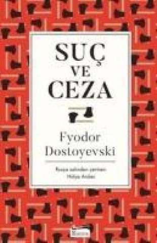Kniha Suc ve Ceza Fyodor Dostoyevski