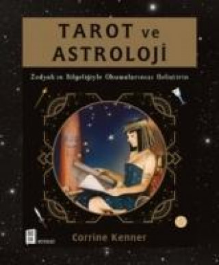 Kniha Tarot ve Astroloji Corrine Kenner