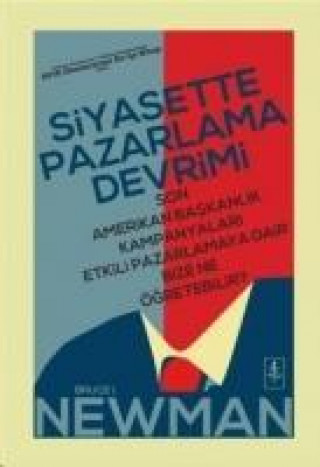 Carte Siyasette Pazarlama Devrimi Bruce I. Newman