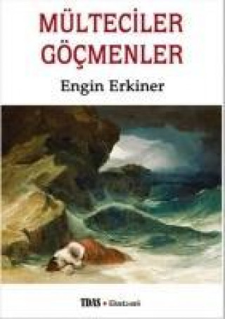 Buch Bir Anlama ve Anlasilma Kilavuzu Mülteciler - Göcmenler Engin Erkiner