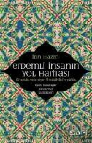 Kniha Erdemli Insanin Yol Haritasi Ibn Hazm