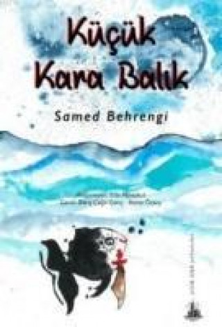 Книга Kücük Kara Balik Samed Behrengi