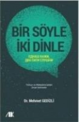 Kniha Bir Söyle Iki Dinle Mehmet Gedizli