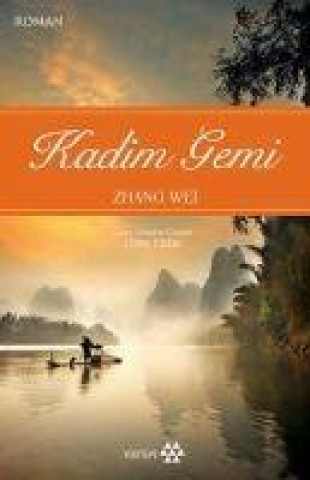 Kniha Kadim Gemi Zhang Wei