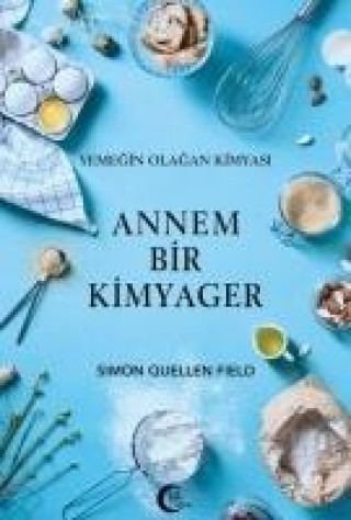 Kniha Annem Bir Kimyager Simon Quellen Field