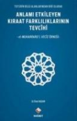 Książka Anlami Etkileyen Kiraat Farkliliklarinin Tevcihi Ömer Baskan
