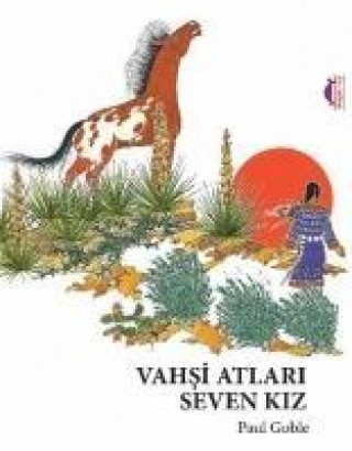 Buch Vahsi Atlari Seven Kiz Paul Goble