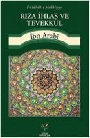 Kniha Riza Ihlas ve Tevekkül Muhyiddin Ibn Arabi