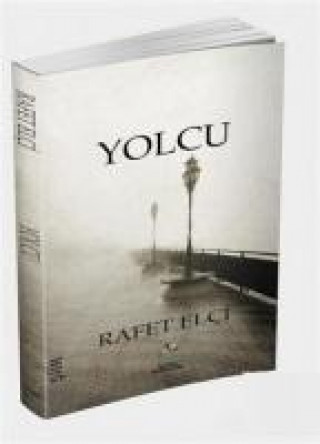 Book Yolcu Rafet Elci