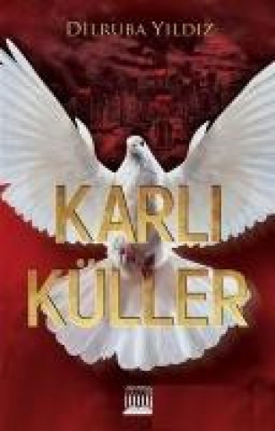 Könyv Karli Küller Dilruba Yildiz