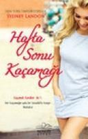 Книга Hafta Sonu Kacamagi Sydney Landon