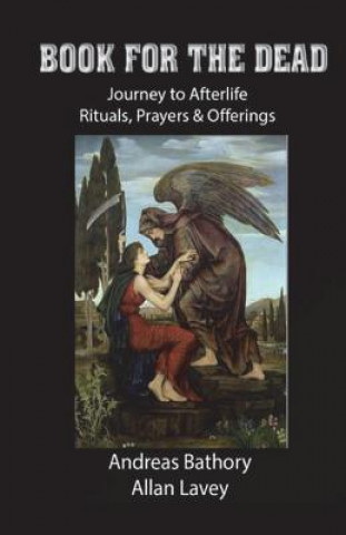 Buch Book for the Dead: Journey to Afterlife Rituals & Offerings Andreas Bathory