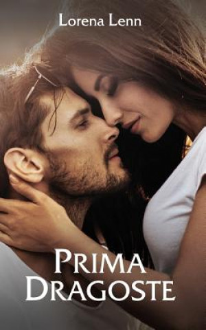Buch Prima Dragoste Lorena Lenn
