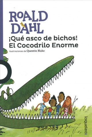 Książka Que Asco de Bichos! El Cocodrilo Enorme Roald Dahl