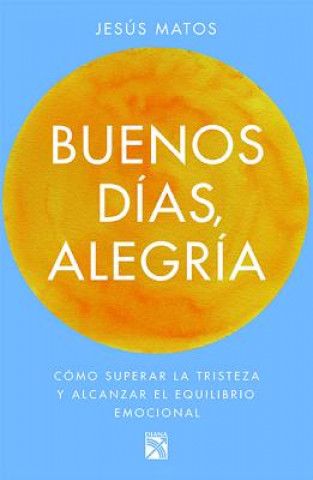 Книга Buenos Días, Alegría Jesus Matos