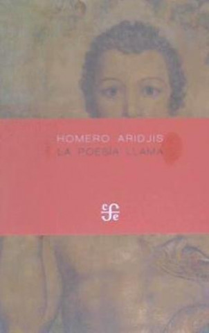 Книга La Poesia Llama Aridjis Homero