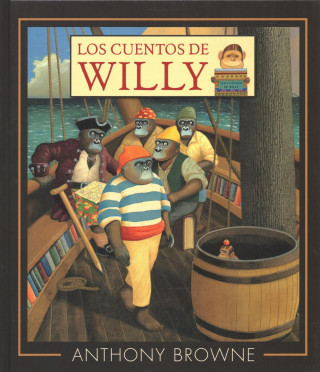Könyv Los Cuentos de Willy Anthony Browne