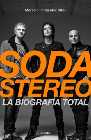 Buch Soda Stereo / Soda Stereo: The Band Marcelo Fernandez Bitar