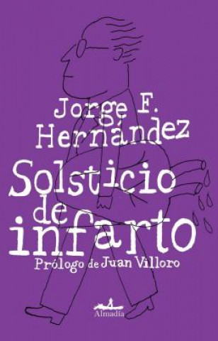 Carte Solsticio de Infarto Jorge F. Hernandez