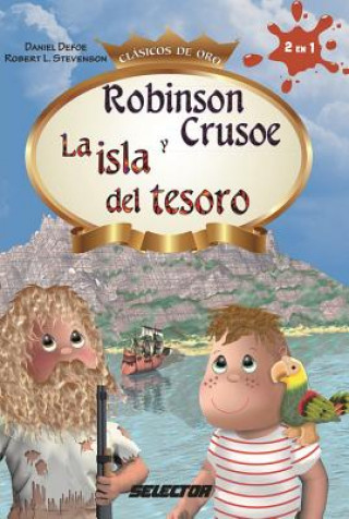 Kniha Robinson Crusoe Y La Isla del Tesoro Daniel Defoe